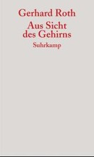 Aus Sicht des Gehirns