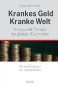 Krankes Geld - Kranke Welt