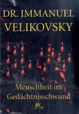 Menschheit im Ged&auml;chtnisschwund