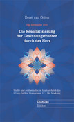 Die Resozialisierung der Gesinnungsfronten durch das Herz - Zeitfenster 2010