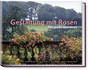 Gestaltung mit Rosen