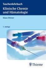 Taschenlehrbuch Klinische Chemie und Hämatologie