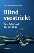 Dem Schicksal auf der Spur