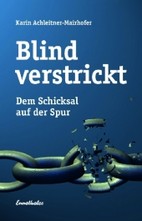 Dem Schicksal auf der Spur