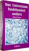 Das Universum funktioniert anders