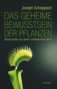 Das geheime Bewusstsein der Pflanzen