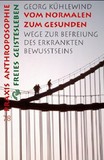 Vom Normalen zum Gesunden