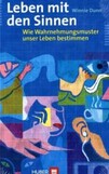 Leben mit den Sinnen