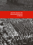 Auf den Spuren des Nationalsozialismus
