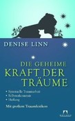Die geheime Kraft der Träume