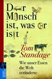 Der Mensch ist, was er isst