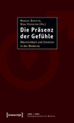 Die Präsenz der Gefühle