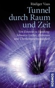 Tunnel durch Raum und Zeit