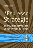 Die Espresso-Strategie