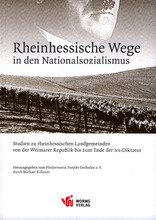 Rheinhessische Wege in den Nationalsozialismus