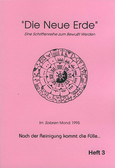 Die Neue Erde - Nach der Reinigung kommt die Fülle..