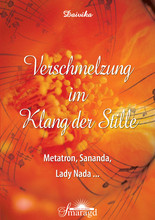 Verschmelzung im Klang der Stille