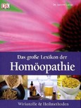 Das große Lexikon der Homöopathie