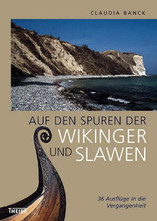 Auf den Spuren der Wikinger und Slawen