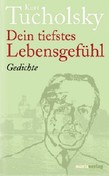 Dein tiefstes Lebensgef&uuml;hl