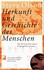 Herkunft und Geschichte des Menschen