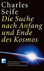 Die Suche nach Anfang und Ende des Kosmos