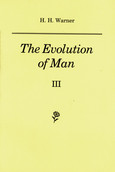 The Evolution of Man Vol.3