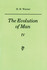 The Evolution of Man Vol.4