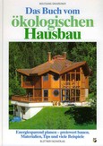 Das Buch vom ökologischen Hausbau