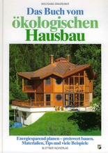 Das Buch vom ökologischen Hausbau
