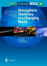 Atmospheric Chemistry in a Changing World