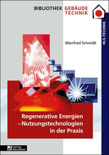 Regenerative Energien in der Praxis