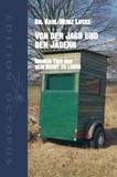 Von der Jagd und den Jägern