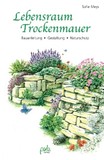 Lebensraum Trockenmauer
