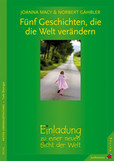 Fünf Geschichten, die die Welt verändern