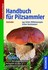 Handbuch für Pilzsammler