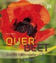 Querbeet durchs Gartenjahr