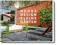 Neues Design für kleine Gärten