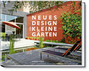 Neues Design für kleine Gärten