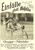 Einfälle statt Abfälle - Chopper-Fahrräder