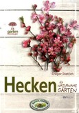 Hecken für naturnahe Gärten