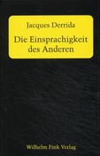 Die Einsprachigkeit des Anderen