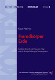 Fremdkörper Erde