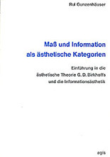 Maß und Information als ästhetische Kategorien