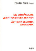 Die erträgliche Leichtigkeit der Zeichen