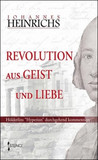 Revolution aus Geist und Liebe
