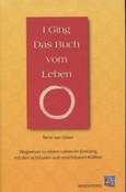 I Ging, das Buch vom Leben
