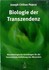 Die Biologie der Transzendenz