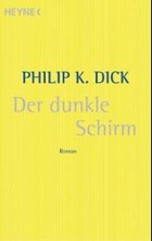Der dunkle Schirm