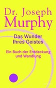 Das Wunder Ihres Geistes